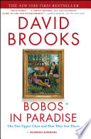 Bobos in Paradise - David Brooks
