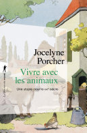 Vivre avec les animaux - Jocelyne PORCHER