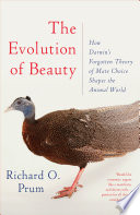 The Evolution of Beauty - Richard O. Prum