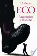 Reconnaître le fascisme - Umberto Eco