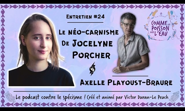 Comme un poisson dans l’eau - #24 Le néo-carnisme de Jocelyne Porcher - Axelle Playoust-Braure